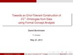 Slides: Towards an Error-Tolerant Construction of EL^ -Ontologies from Data Using Formal Concept Analysis