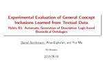 Slides: Experimental Evaluation of General Concept Inclusions Learned from Textual Data