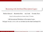 Slides: Reasoning with Attributed Description Logics