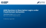 Slides: AGM Revision in Description Logics under Fixed-Domain Semantics