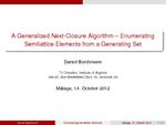 Slides: A Generalized Next-Closure Algorithm — Enumerating Semilattice Elements from a Generating Set