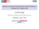 Slides: Towards a General Argumentation System based on Answer-Set Programming