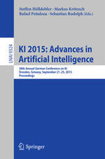 KI 2015: Advances in Artificial Intelligence - Proceedings of the 38th Annual German Conference on AI