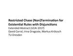 Slides: Restricted chase (non)termination for existential rules with disjunctions