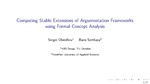 Slides: Computing Stable Extensions of Argumentation Frameworks using Formal Concept Analysis