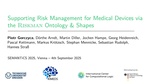 Slides: Supporting Risk Management for Medical Devices via the Riskman Ontology and Shapes