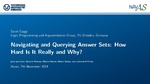 Slides: Navigating and Querying Answer Sets: How Hard Is It Really and Why?