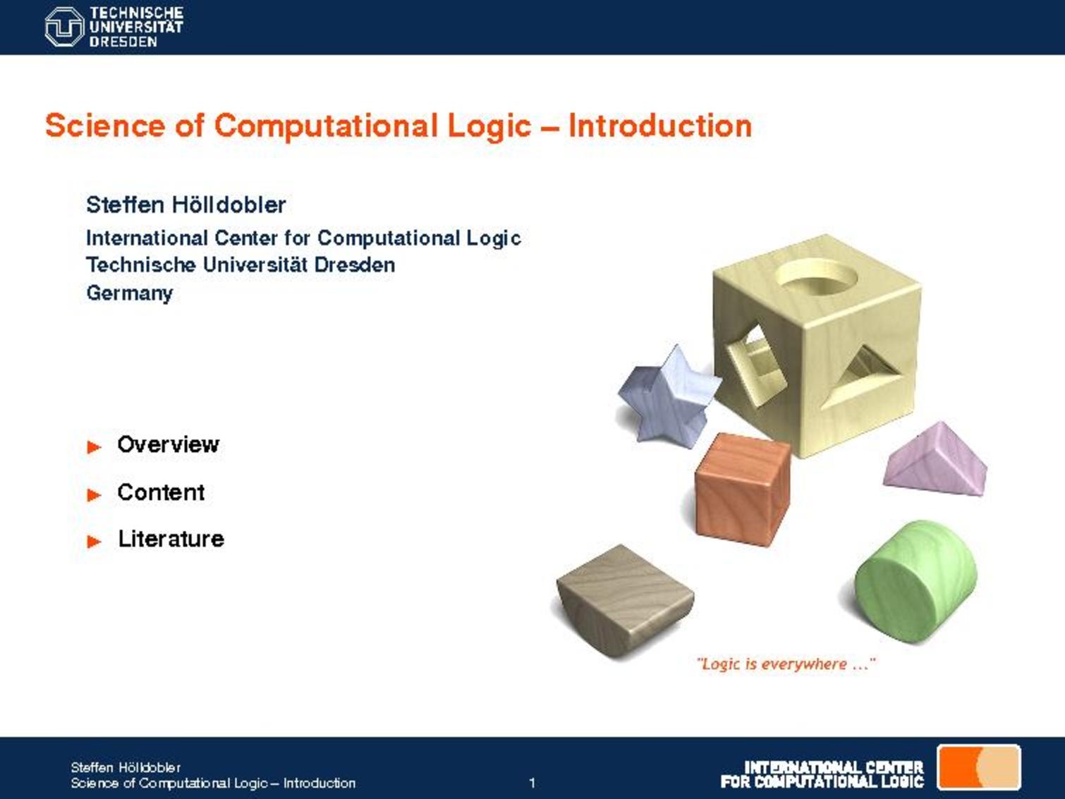 Science of Computational Logic International Center for Computational