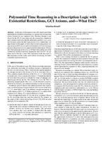 Polynomial Time Reasoning in a Description Logic with Existential Restrictions, GCI Axioms, and—What Else?