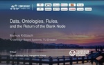 Data, Ontologies, Rules, and the Return of the Blank Node