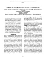 Navigating and Querying Answer Sets: How Hard Is It Really and Why?