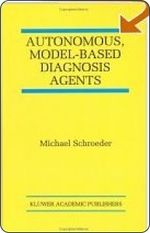 Autonomous, Model-Based Diagnosis Agents