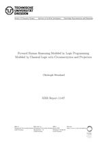 Forward Human Reasoning Moedeld by Logic Programming Modeled by Classical Logic with Circumscription and Projection